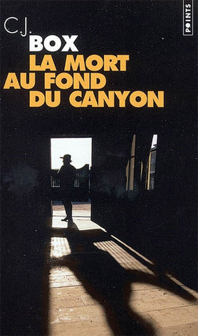 BOX, C.J.: La mort au fond du canyon