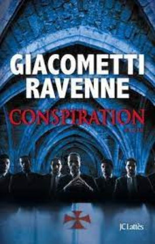 GIACOMETTI, Eric; RAVENNE, Jacques: Conspiration