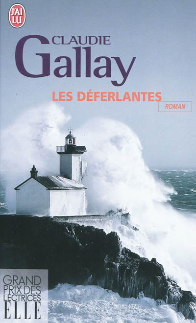 GALLAY, Claudie: Les déferlantes