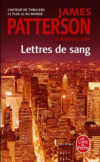 PATTERSON, James; KARP, Marshall: Lettres de sang