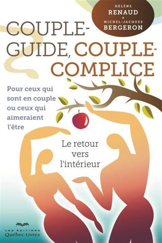 RENAUD, Hélène; BERGERON, Michel-Jacques: Couple-guide, couple-complice