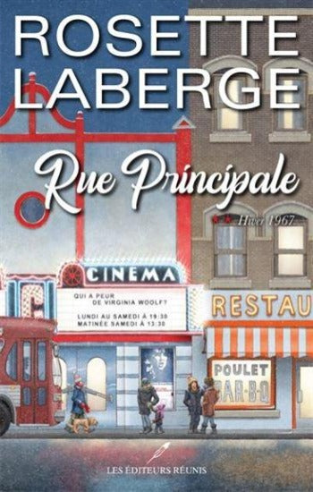 LABERGE, Rosette: Rue principale (3 volumes)