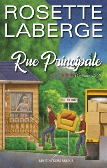 LABERGE, Rosette: Rue principale (3 volumes)