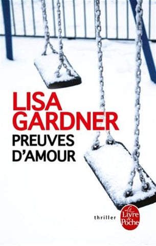 GARDNER, Lisa: Preuves d'amour