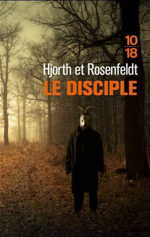 HJORTH, Michael; ROSENFELDT, Hans: Le disciple
