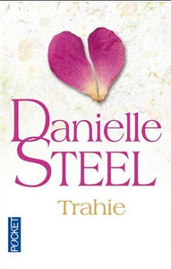 STEEL, Danielle: Trahie