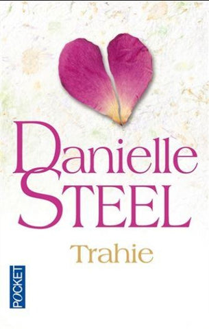 STEEL, Danielle: Trahie