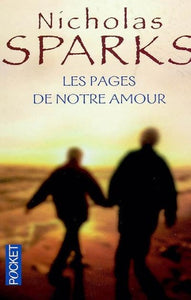 SPARKS, Nicholas: Les pages de notre amour