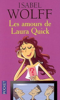 WOLFF, Isabel: Les amours de Laura Quick