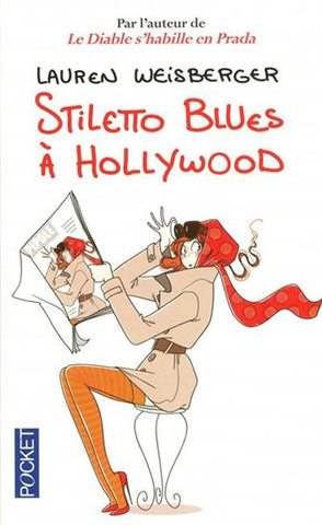 WEISBERGER, Lauren: Stiletto Blues à Hollywood