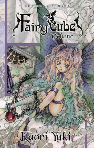 YUKI, Kaori: Fairy Cube Tome 1