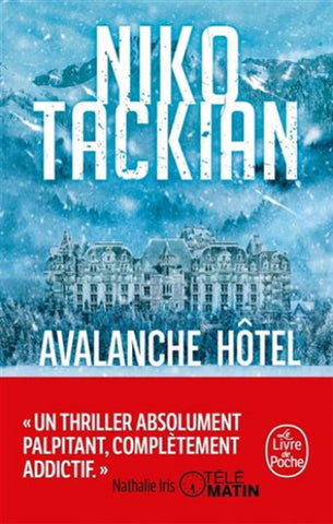 TACKIAN, Niko: Avalanche hôtel