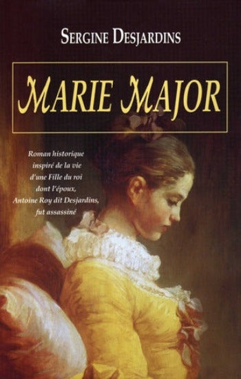 DESJARDINS, Sergine: Marie Major