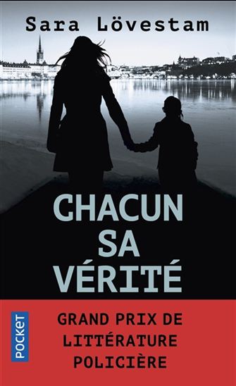 LOVESTAM, Sara: Chacun sa vérité