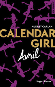 CARLAN, Audrey: Calendar girl : Avril