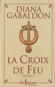 GABALDON, Diana: La croix de feu Partie 2