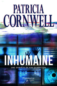CORNWELL, Patricia: Inhumaine
