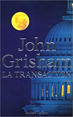 GRISHAM, John: La transaction