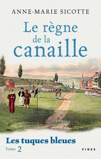 SICOTTE, Anne-Marie: Les tuques bleues (2 volumes)