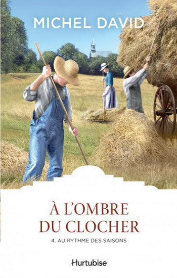 DAVID, Michel: À l'ombre du clocher (4 volumes)