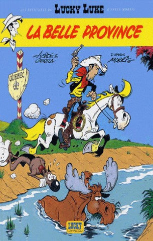 MORRIS; ACHDÉ; GERRA, Laurent: Lucky Luke Tome 1 : La belle province