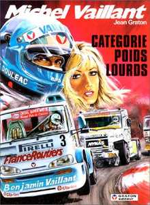 GRATON, Jean: Michel Vaillant Tome 49 : Catégorie poids lourds