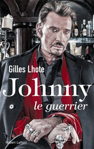 LHOTE, Gilles: Johnny le guerrier