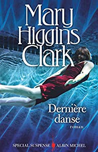 CLARK, Marie Higgins; Dernière danse