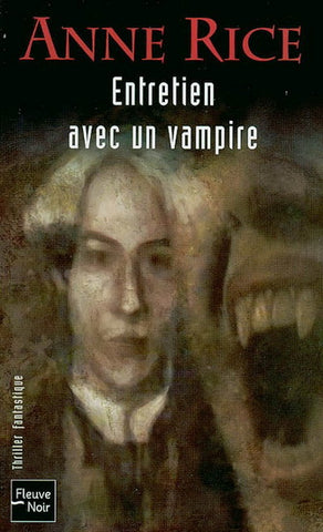 RICE, Anne: Entretien avec un vampire