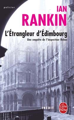 RANKIN, Ian: L'étrangleur d'Édimbourg
