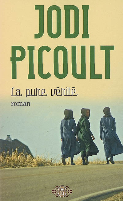 PICOULT, Jodi: La pure vérité