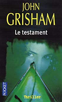 GRISHAM, John: Le testament