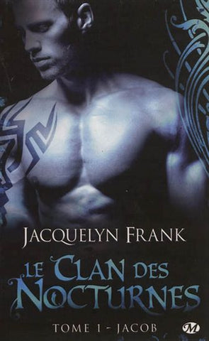 FRANK, Jacquelyn: Le clan des nocturnes (6 volumes)