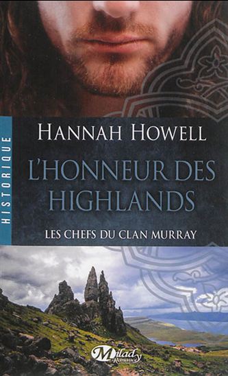 HOWELL, Hannah: Les chefs du clan Muray (3 volumes)