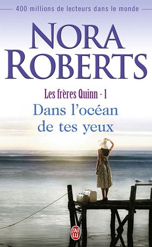 ROBERTS, Nora: Les frères Quinn (4 volumes)