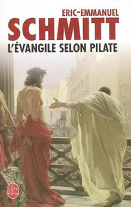 SCHMITT, Eric-Emmanuel: L'Évangile selon Pilate