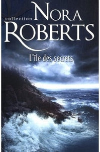 ROBERTS, Nora: L'Île des secrets