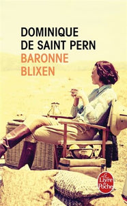 PERN, Dominique de Saint: Baronne Blixen
