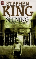 KING, Stephen: Shining l'enfant lumière