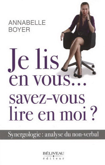 BOYER, Annabelle: Je lis en vous... savez-vous lire en moi?