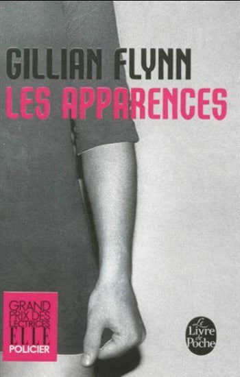 FLYNN, Gillian: Les apparences