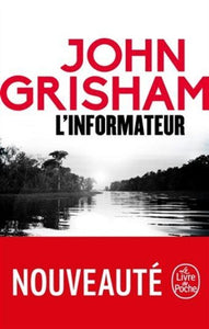 GRISHAM, John: L'informateur