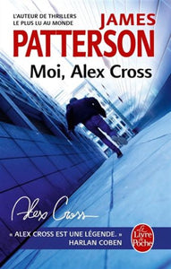 PATTERSON, James: Moi, Alex Cross