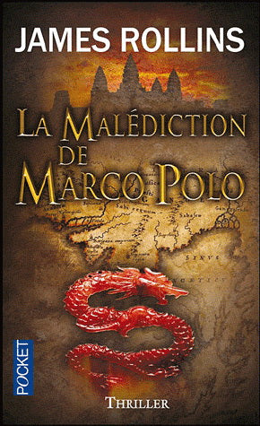 ROLLINS, James: La malédiction de Marco Polo