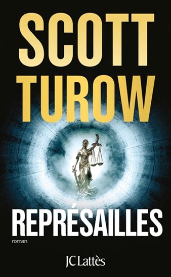 TUROW, Scott: Représailles