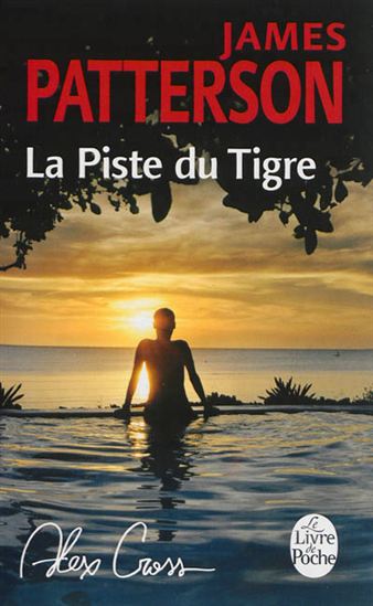 PATTERSON, James: La piste du tigre