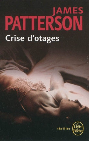 PATTERSON, James: Crise d'otages