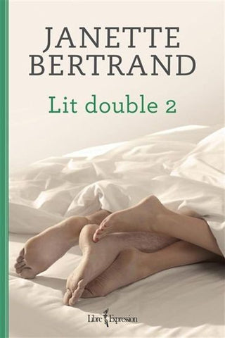 BERTRAND, Janette: Lit double Tome 2