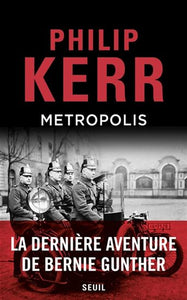 KERR, Philip: Metropolis
