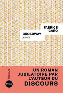 CARO, Fabrice: Broadway